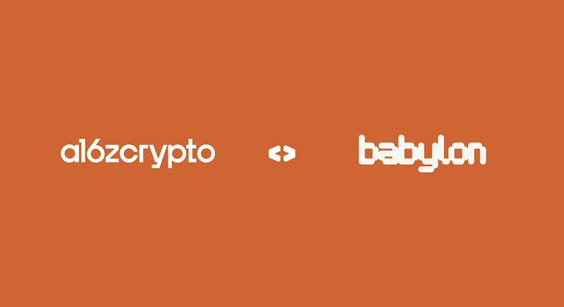 Babylon携手a16z crypto，共筑原生比特币抵押的未来